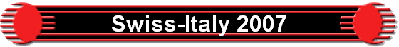 Swiss-Italy 2007